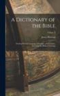 A Dictionary of the Bible; Dealing With its Language, Literature, and Contents, Including the Biblical Theology; Volume 3 - Book