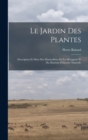 Le jardin des plantes : Description et murs des mammiferes de la Menagerie et du Museum d'histoire naturelle - Book