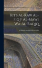Kitb al-raw al-fiq f al-mawi wa-al-raqiq - Book
