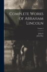 Complete Works of Abraham Lincoln; Volume 3 - Book