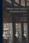 Opera hactenus seorsim edita; Volume 1 - Book