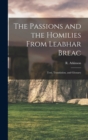 The Passions and the Homilies From Leabhar Breac; Text, Translation, and Glossary - Book