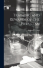 Training and Rewards of the Physician - Book