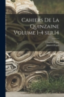 Cahiers de la quinzaine Volume 1-4 ser.14 - Book