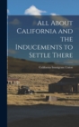 All About California and the Inducements to Settle There - Book