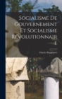 Socialisme de gouvernement et socialisme revolutionnaire - Book