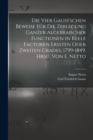 Die vier Gauss'schen Beweise fur die Zerlegung ganzer algebraischer Functionen in reele Factoren erssten oder zweiten Grades, 1799-1849. Hrsg. von E. Netto - Book