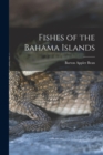 Fishes of the Bahama Islands - Book