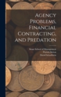Agency Problems, Financial Contracting, and Predation - Book