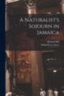 A Naturalist's Sojourn in Jamaica - Book