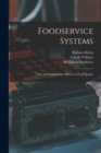 Foodservice Systems : Time and Temperature Effects on Food Quality - Book