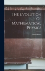 The Evolution Of Mathematical Physics - Book