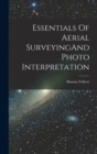Essentials Of Aerial SurveyingAnd Photo Interpretation - Book