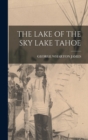 The Lake of the Sky Lake Tahoe - Book