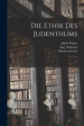 Die Ethik des Judenthums : 2 - Book