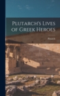 Plutarch's Lives of Greek Heroes - Book