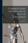Commentaries on the law of Bills of Exchange - Book