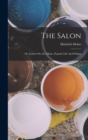 The Salon : Or, Letters On Art, Music, Popular Life And Politics - Book
