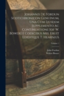 Johannis De Fordun Scotichronicon Genuinum, Una Cum Ejusdem Supplemento Ac Continuatione [of W. Bower] E Codicibus Mss. Eruit Ediditque T. Hearnius; Volume 1 - Book