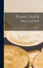 Piano Trade Magazine; Volume 12 - Book