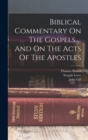 Biblical Commentary On The Gospels ... And On The Acts Of The Apostles - Book