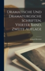 Dramatische und dramaturgische Schriften, Vierter Band, Zweite Auflage - Book