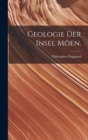 Geologie Der Insel Moen. - Book