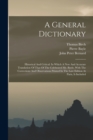 A General Dictionary : Historical And Critical: In Which A New And Accurate Translation Of That Of The Celebrated Mr. Bayle, With The Corrections And Observations Printed In The Late Edition At Paris, - Book