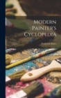 Modern Painter's Cyclopedia - Book