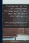 Encyklopadie der Mathematischen Wissenschaften mit Einschluss ihrer Anwendungen. - Book