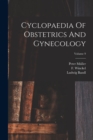 Cyclopaedia Of Obstetrics And Gynecology; Volume 9 - Book