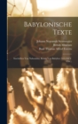 Babylonische Texte : Inschriften von Nabonidus, Konig von Babylon (555-538 V. Chr.). - Book