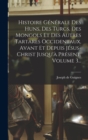 Histoire Generale Des Huns, Des Turcs, Des Mongols Et Des Autres Tartares Occidentaux, Avant Et Depuis Jesus-christ Jusqu'a Present, Volume 3... - Book