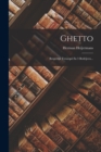 Ghetto : Bergerlijk Treurspel In 3 Bedrijven... - Book