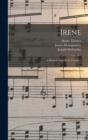 Irene : A Musical Comedy In Two Acts - Book
