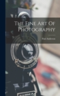 The Fine Art Of Photography - Book