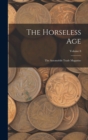 The Horseless Age : The Automobile Trade Magazine; Volume 8 - Book