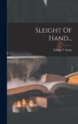 Sleight Of Hand... - Book