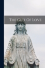 The Gift Of Love - Book