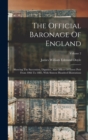 The Official Baronage Of England : Showing The Succession, Dignities, And Offices Of Every Peer From 1066 To 1885, With Sixteen Hundred Illustrations; Volume 2 - Book