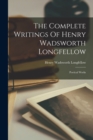 The Complete Writings Of Henry Wadsworth Longfellow : Poetical Works - Book