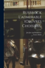 Rusbrock L'admirable (oeuvres Choisies)... - Book