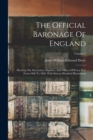 The Official Baronage Of England : Showing The Succession, Dignities, And Offices Of Every Peer From 1066 To 1885, With Sixteen Hundred Illustrations; Volume 2 - Book