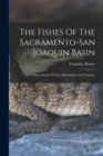 The Fishes Of The Sacramento-san Joaquin Basin : With A Study Of Their Distribution And Variation - Book