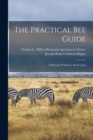 The Practical Bee Guide : A Manual Of Modern Beekeeping - Book