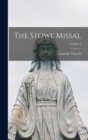 The Stowe Missal; Volume 1 - Book