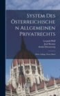 System des Osterreichischen Allgemeinen Privatrechts : Dritte Auflage, erster Band - Book