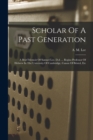 Scholar Of A Past Generation : A Brief Memoir Of Samuel Lee, D.d. ... Regius Professor Of Hebrew In The University Of Cambridge, Canon Of Bristol, Etc - Book