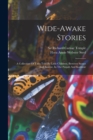 Wide-awake Stories : A Collection Of Tales Told By Little Children, Between Sunset And Sunrise, In The Panjab And Kashmir - Book