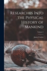 Researches Into the Physical History of Mankind; Volume 2 - Book